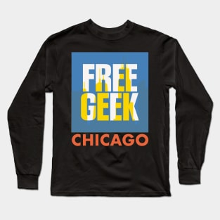 Free Geek Chicago Long Sleeve T-Shirt